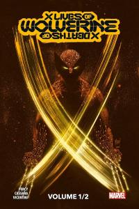 X lives-X deaths of Wolverine. Vol. 1