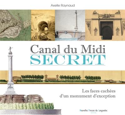 Canal du Midi secret : les faces cachées d'un monument d'exception