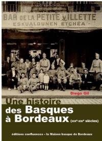 Une histoire des Basques à Bordeaux : XIXe-XXIe siècles