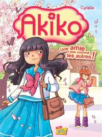 Akiko. Vol. 1. Une amie pas comme les autres !