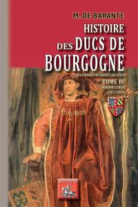 Histoire des ducs de Bourgogne de la maison de Valois (1364-1482). Vol. 4. Philippe le Bon (1432-1453)