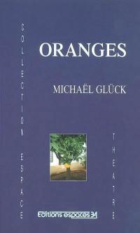 Oranges : théâtre