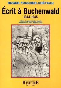 Ecrit à Buchenwald : 1944-1945