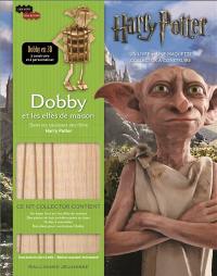 Dobby et les elfes de maison : dans les coulisses des films Harry Potter