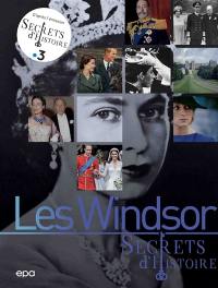 Les Windsor : secrets d'histoire