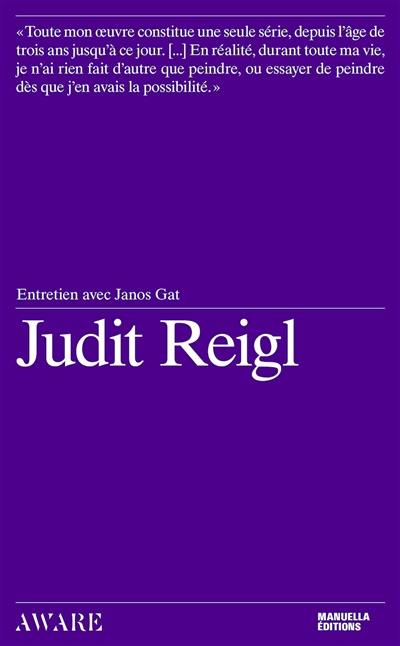 Judit Reigl : entretien avec Janos Gat
