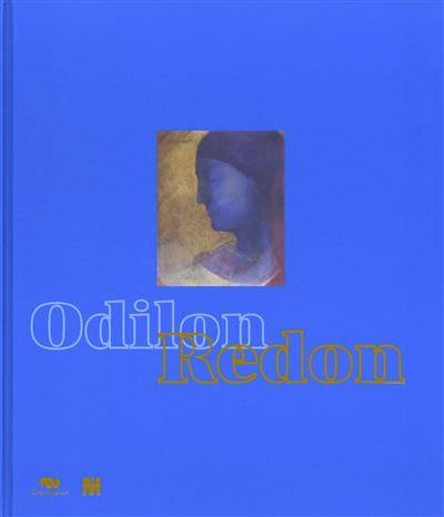Odilon Redon, prince du rêve 1840-1916