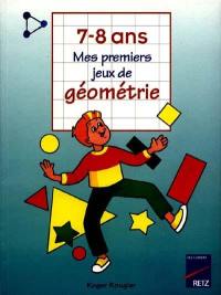 Mes premiers jeux de géométrie, 7-8 ans