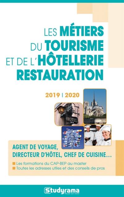 Le guide des métiers du tourisme et de l'hôtellerie-restauration 2019-2020