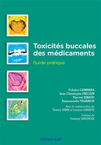 Toxicités buccales des médicaments : guide pratique