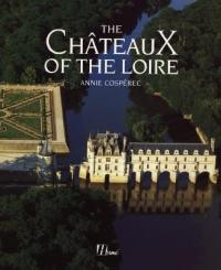 The Châteaux of the Loire