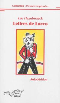 Lettres de Lucco : autodérision