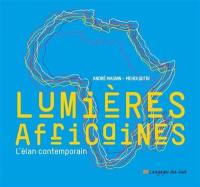 Lumières africaines : l'élan contemporain