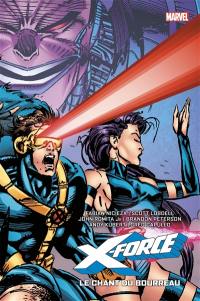 X-Force : le chant du bourreau. Vol. 2. 1992-1993