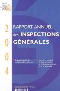 Rapport annuel des inspections générales : Inspection générale de l'éducation nationale, inspection générale de l'administration de l'éducation nationale et de la recherche