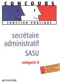 Secrétaire administratif SASU : catégorie B