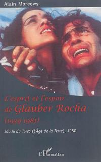 L'esprit et l'espoir de Glauber Rocha (1939-1981) : Idade da terra (L'âge de la terre), 1980