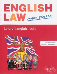 English law, made simple. Le droit anglais facile