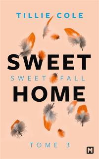 Sweet home. Vol. 3. Sweet fall