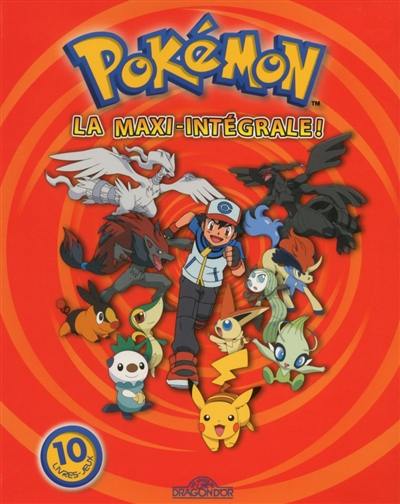Pokémon : la maxi-intégrale !