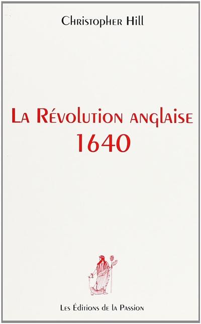 La Révolution anglaise, 1640