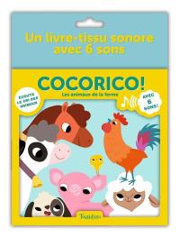 Cocorico ! : les animaux de la ferme