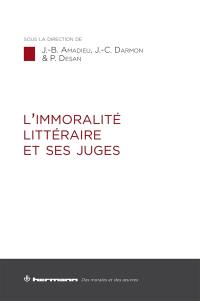 L'immoralité littéraire et ses juges