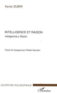 Intelligence et raison. Inteligencia y razon