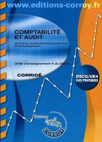 Comptabilité et audit : UE4 du DSCG, cas pratiques : corrigé