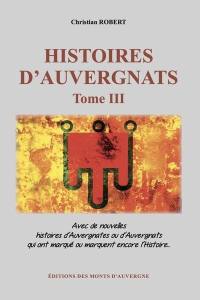 Histoires d'Auvergnats. Vol. 3