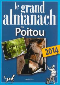 Le grand almanach du Poitou 2014