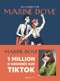 Les carnets de Marine Dove. Vol. 1. Carnet de foule