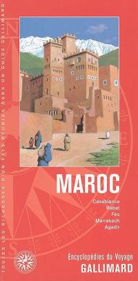 Maroc : Casablanca, Rabat, Fès, Marrakech, Agadir