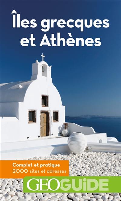 Iles grecques et Athènes