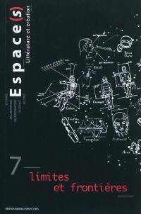 Espace(s), n° 7. Limites et frontières