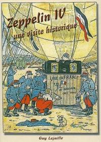 Zeppelin IV, une visite historique