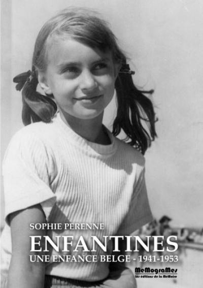 Enfantines : une enfance belge, 1941-1953