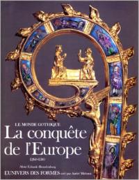 La Conquête de l'Europe : 1260-1380