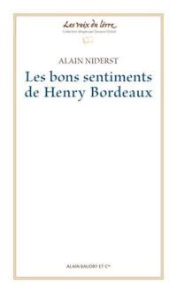 Les bons sentiments de Henry Bordeaux