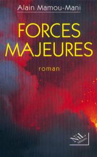 Forces majeures : roman vert