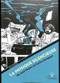 La musique silencieuse de José Munoz et Carlos Sampayo