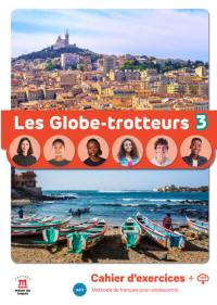 Les globe-trotteurs 3, A.2.1 : méthode de français pour adolescents : cahiers d'exercices + MP3
