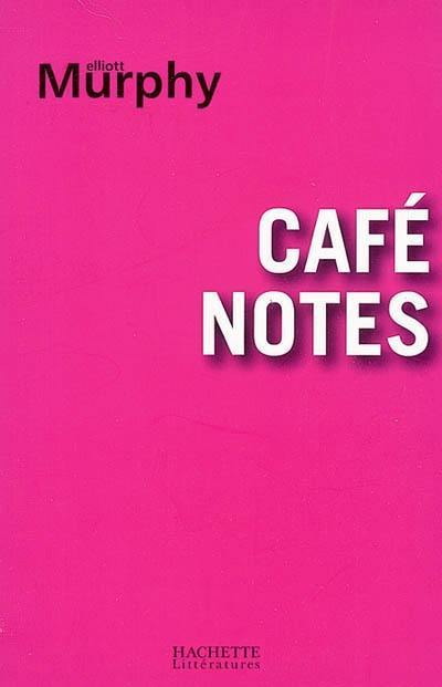 Café notes
