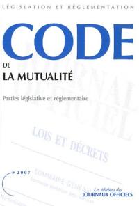 Le code de la mutualité : parties législative et réglementaire