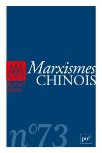 Actuel Marx, n° 73. Marxismes chinois