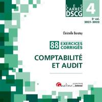 Comptabilité et audit : 88 exercices corrigés : 2021-2022