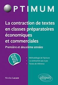 La contraction de textes en classes préparatoires économiques et commerciales : première et deuxième années, ECE, ECS, ECT