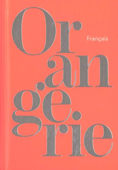 Orangerie : français
