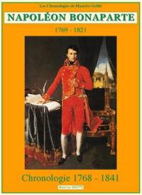 Napoléon Bonaparte (1769-1821) : chronologie 1768-1841