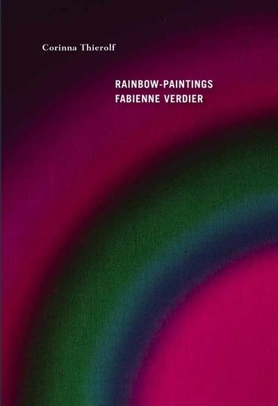 Rainbow-paintings : Fabienne Verdier